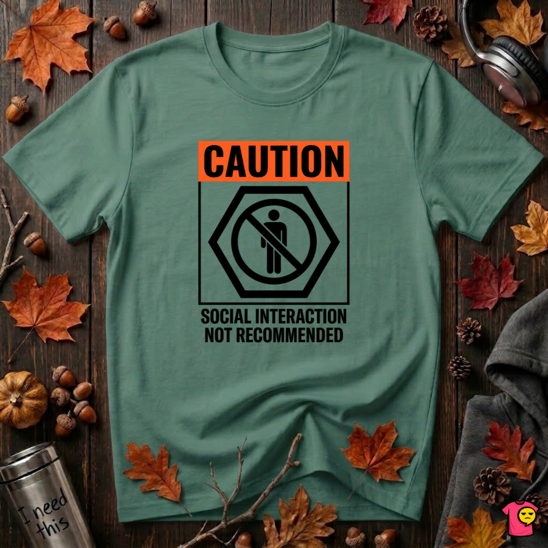 Social Interaction Not Recommended sarcastic t-shirt in Grass Green by Snarky Sarks
