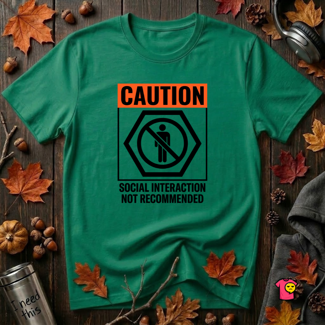 Social Interaction Not Recommended sarcastic t-shirt in Kelly by Snarky Sarks