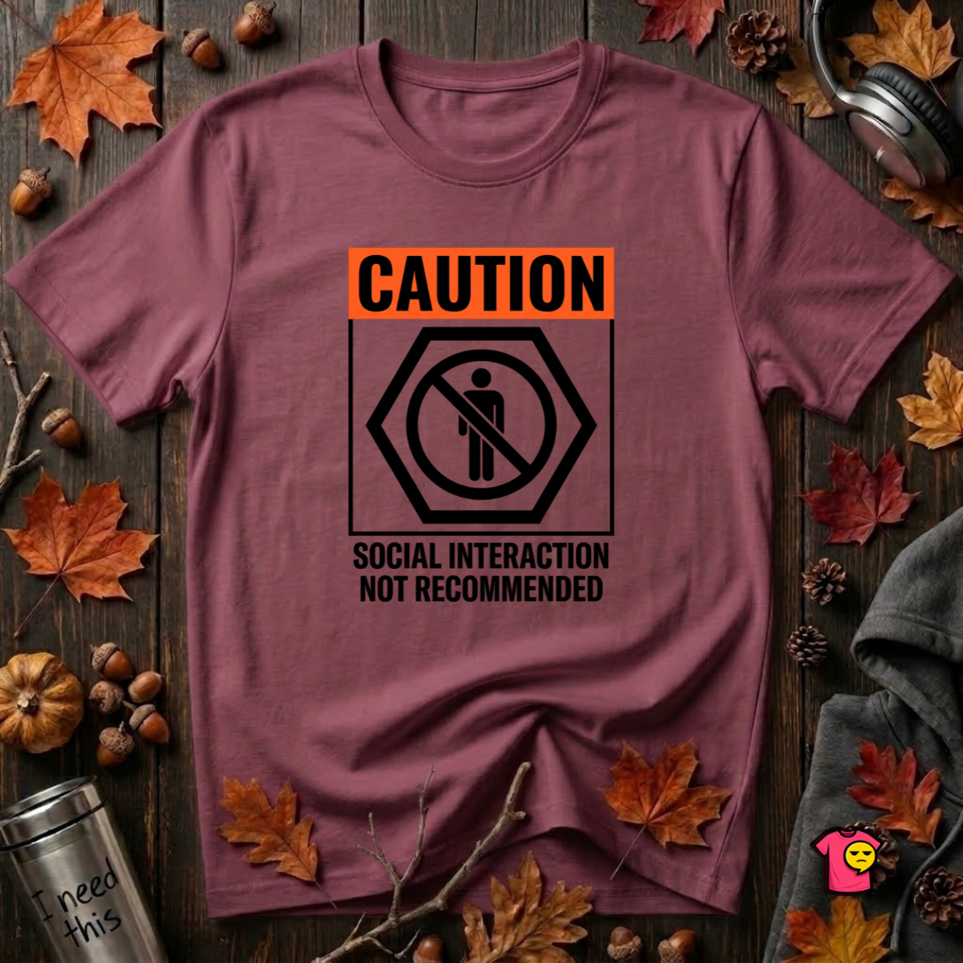Social Interaction Not Recommended sarcastic t-shirt in Maroon by Snarky Sarks