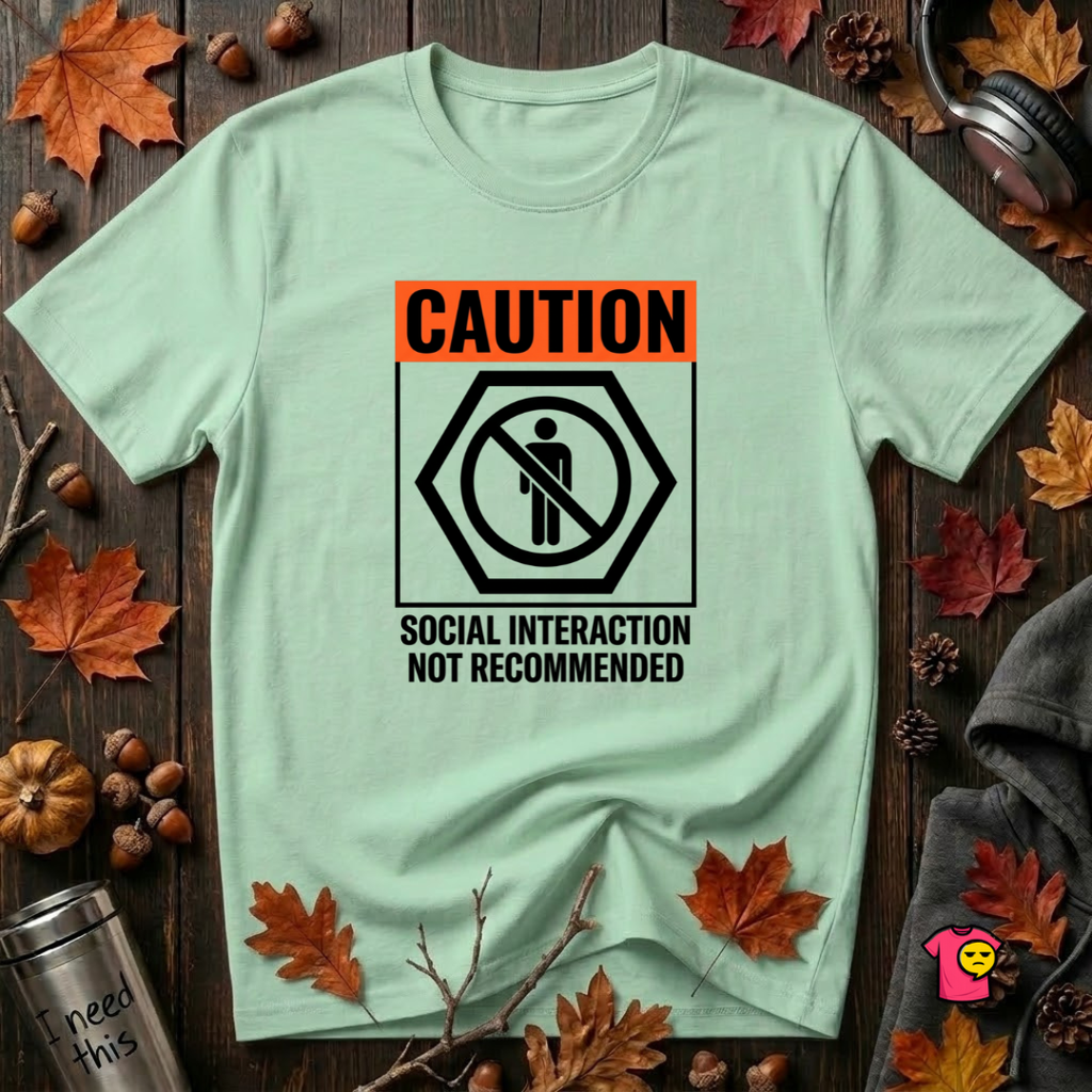 Social Interaction Not Recommended sarcastic t-shirt in Mint by Snarky Sarks