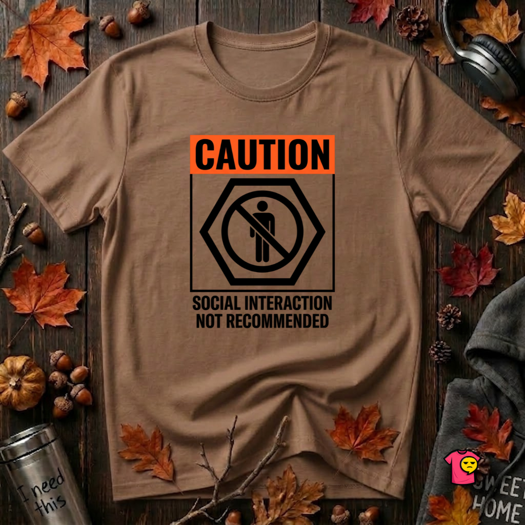 Social Interaction Not Recommended sarcastic t-shirt in Sand Dune by Snarky Sarks