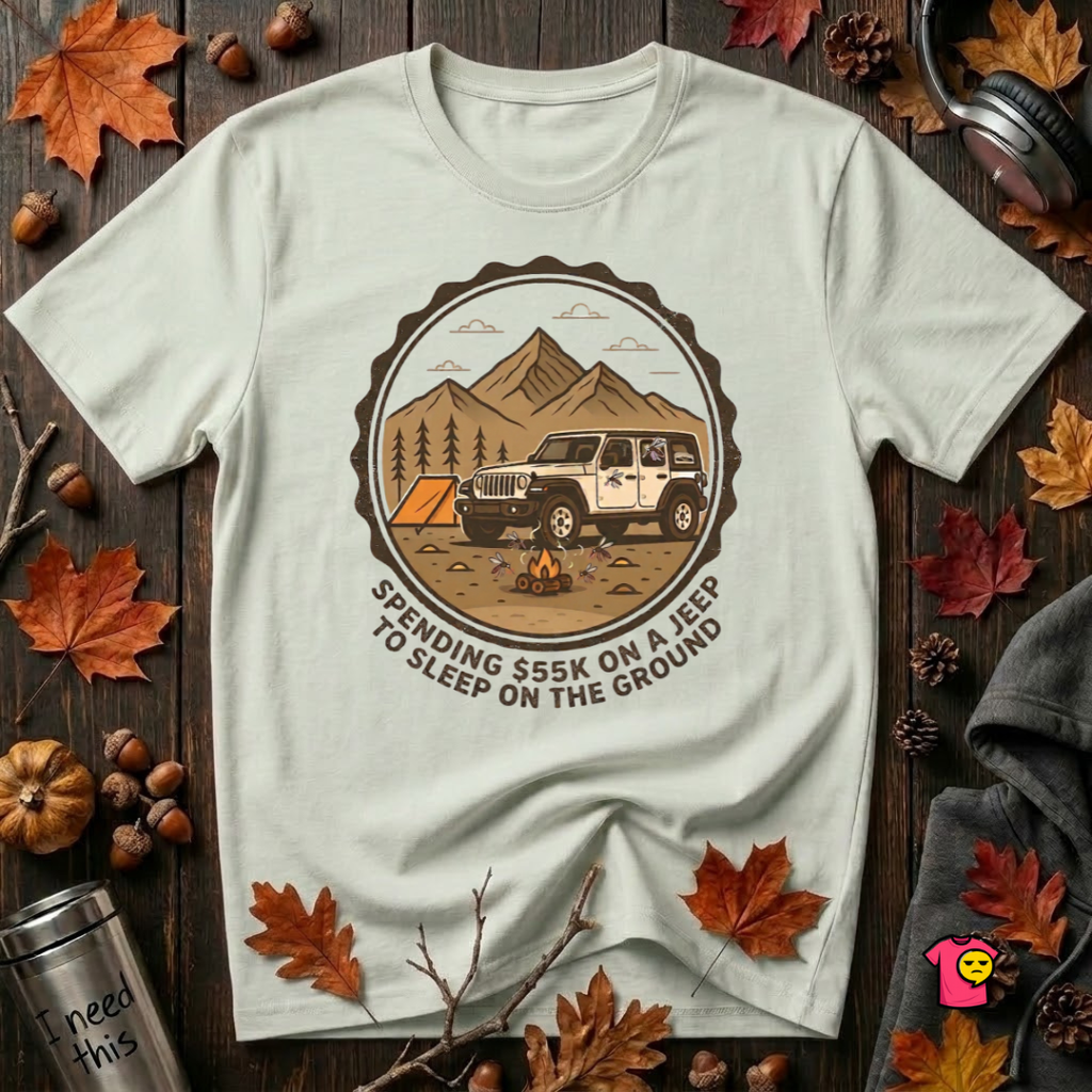 Spend 55K to Sleep on the Ground sarcastic camping t-shirt in Citron by Snarky Sarks