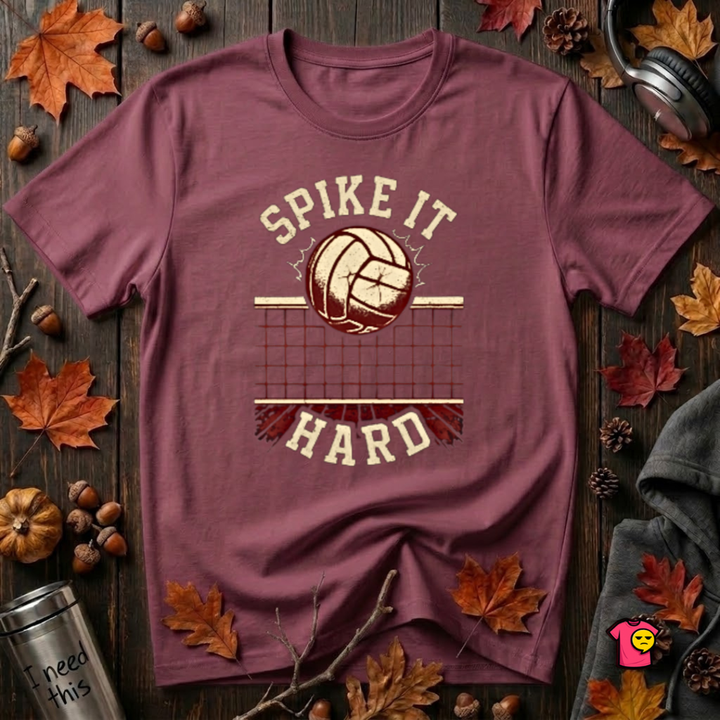 Spike it Hard sarcastic volleyball graphic t-shirt in Maroon by Snarky Sarks