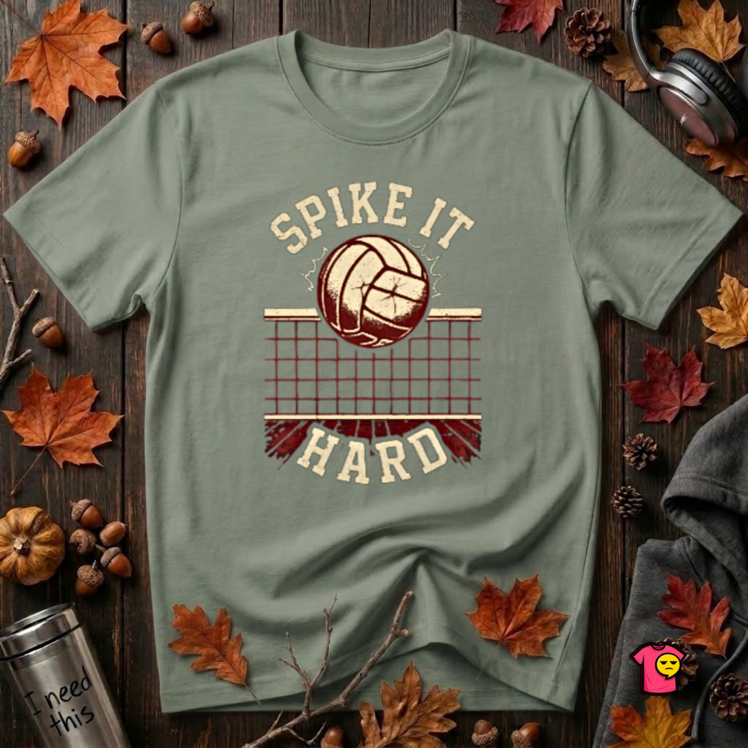 Spike it Hard sarcastic volleyball graphic t-shirt in Military Green by Snarky Sarks