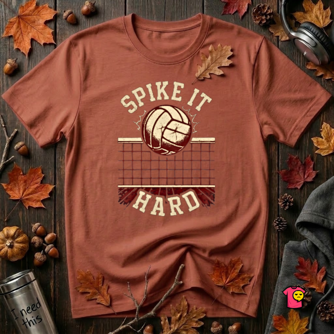 Spike it Hard sarcastic volleyball graphic t-shirt in Rust by Snarky Sarks