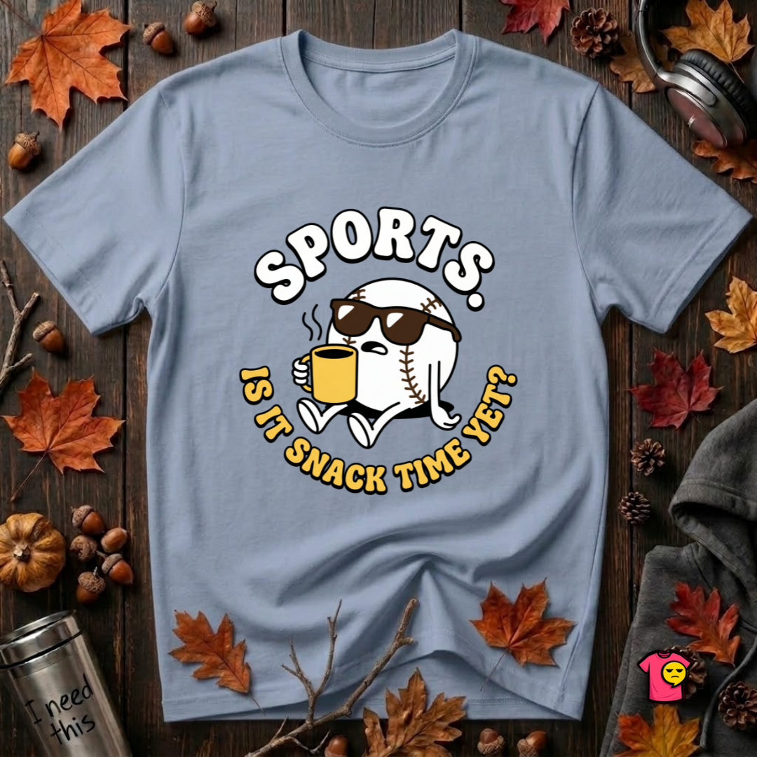 Sports. Is it Snack Time Yet? sarcastic graphic t-shirt in Heather Prism Blue by Snarky Sarks