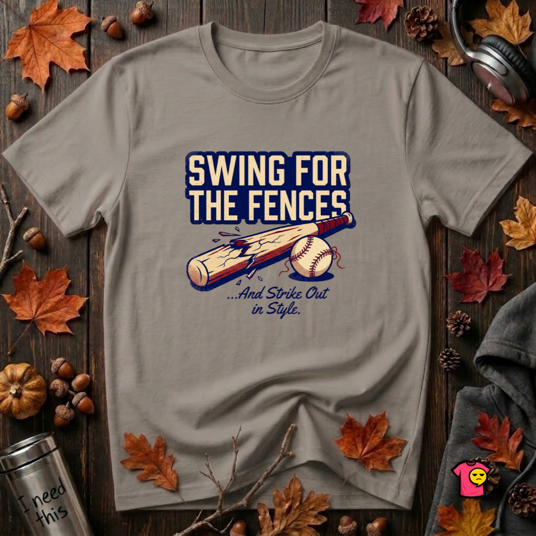 Swing for the Fences....and Strike out in Style baseball t-shirt in Deep Heather by Snarky Sarks