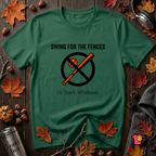 Swing for the Fences....or Don't. Whatever. baseball t-shirt in Evergreen by Snarky Sarks