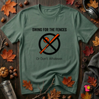 Swing for the Fences....or Don't. Whatever. baseball t-shirt in Heather Forest by Snarky Sarks