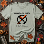 Swing for the Fences....or Don't. Whatever. baseball t-shirt in Sage by Snarky Sarks