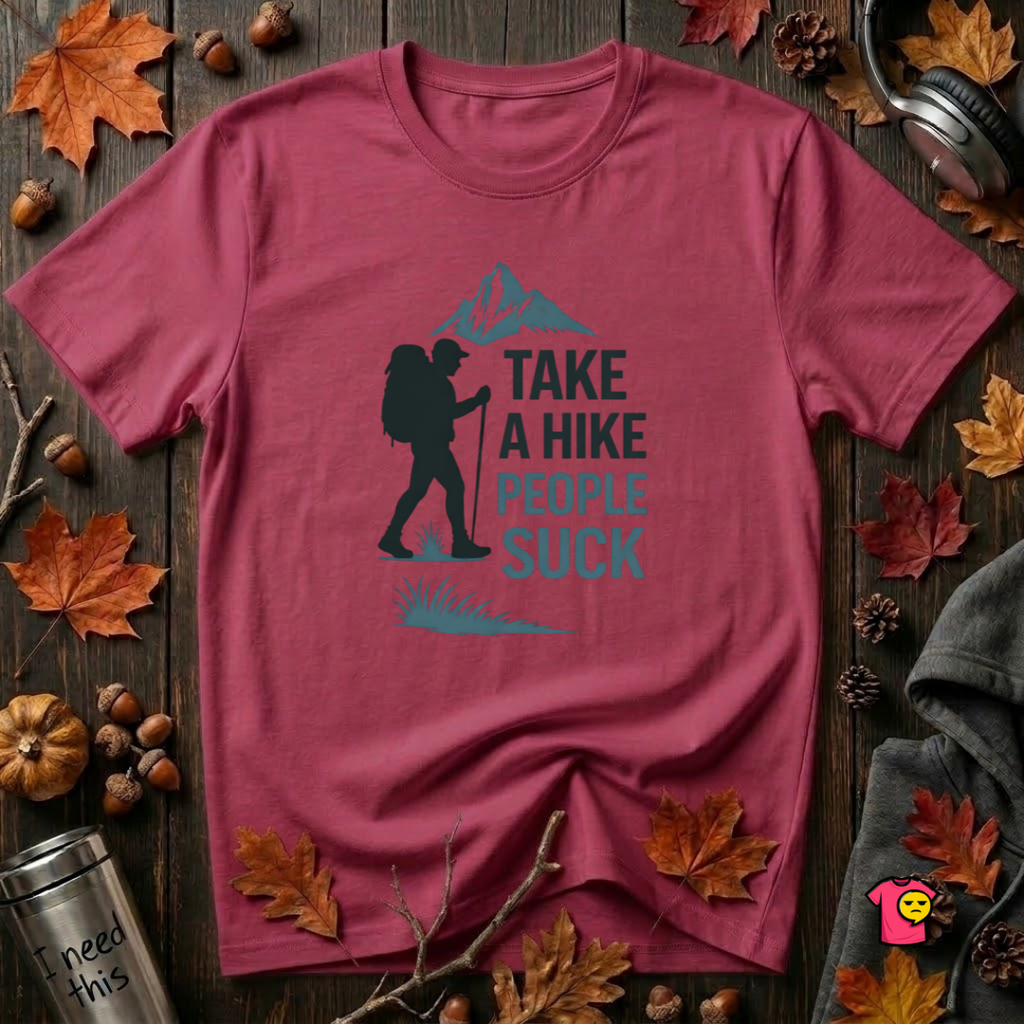 Take a Hike...People Suck sarcastic hiking graphic t-shirt in Cardinal by Snarky Sarks