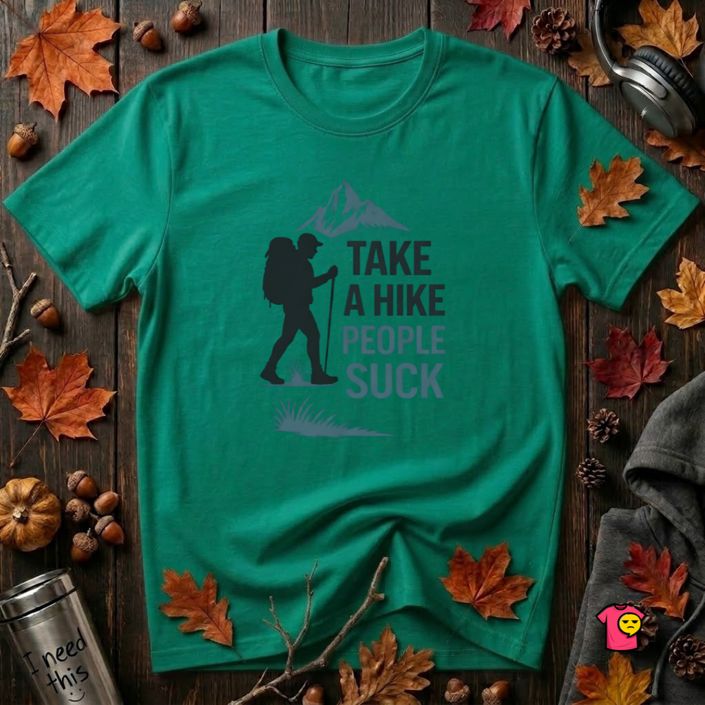 Take a Hike...People Suck sarcastic hiking graphic t-shirt in Heather Kelly by Snarky Sarks