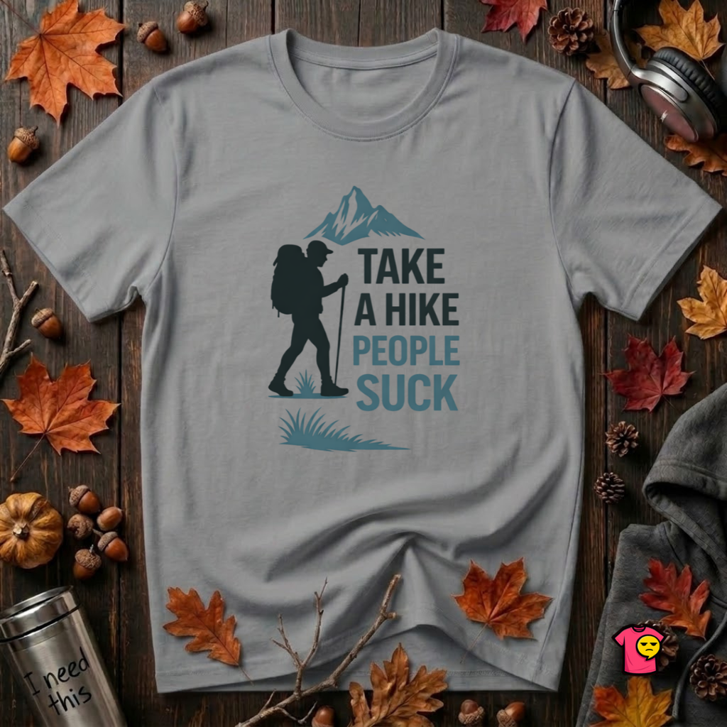 Take a Hike...People Suck sarcastic hiking graphic t-shirt in Heather Storm by Snarky Sarks