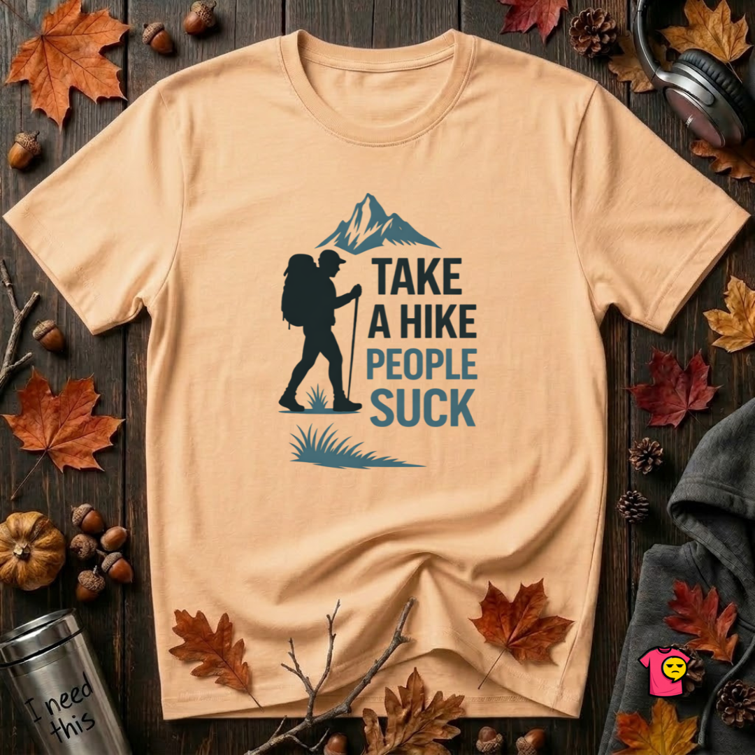 Take a Hike...People Suck sarcastic hiking graphic t-shirt in Peach by Snarky Sarks
