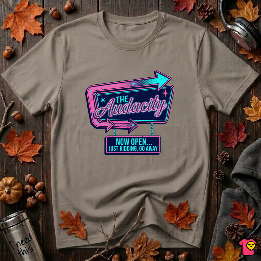 The Audacity...Now Open sarcastic graphic t-shirt in Asphalt by Snarky Sarks