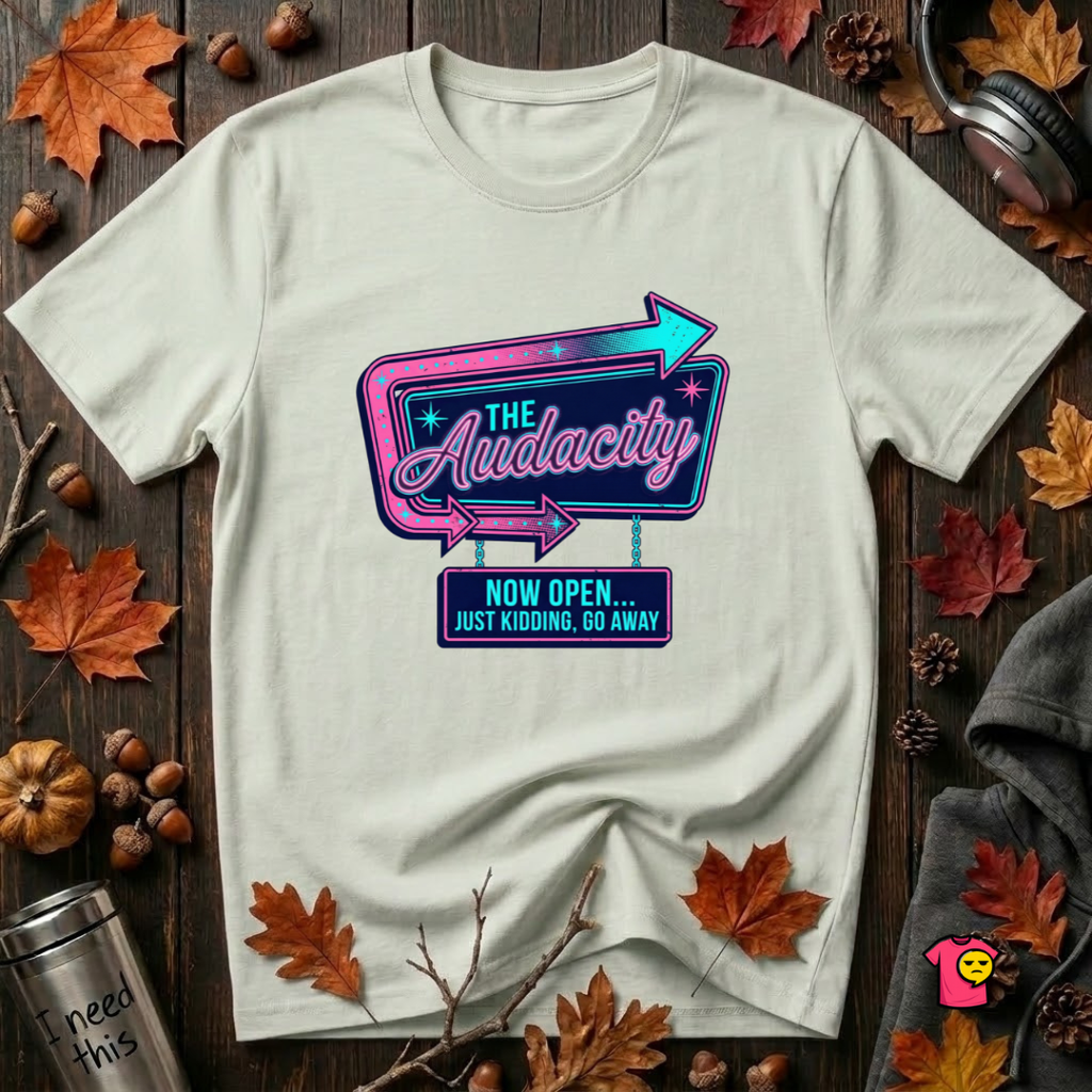 The Audacity...Now Open sarcastic graphic t-shirt in Citron by Snarky Sarks