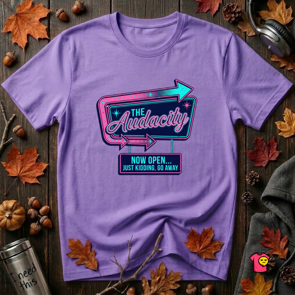 The Audacity...Now Open sarcastic graphic t-shirt in Heather Team Purple by Snarky Sarks