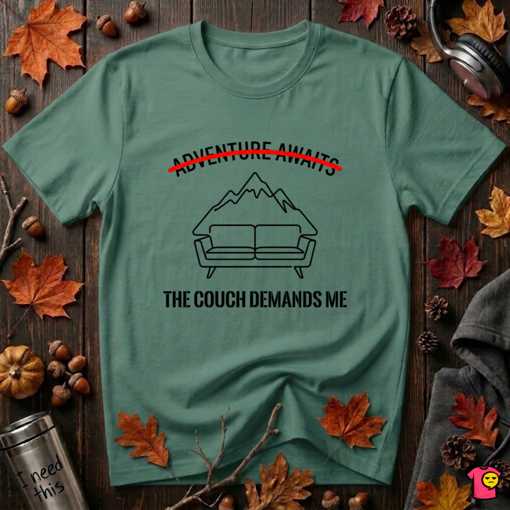 The Couch Needs Me sarcastic graphic t-shirt in Grass Green by Snarky Sarks