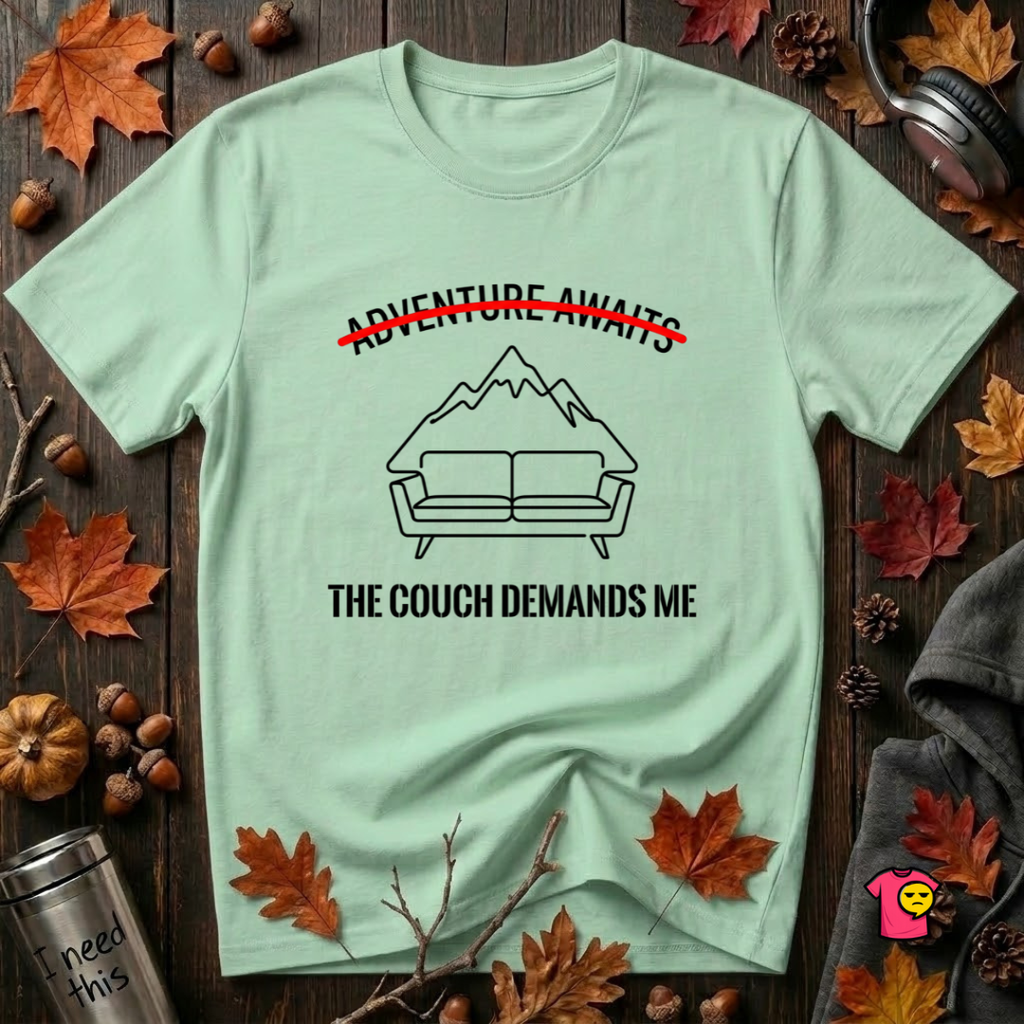 The Couch Needs Me sarcastic graphic t-shirt in Mint by Snarky Sarks