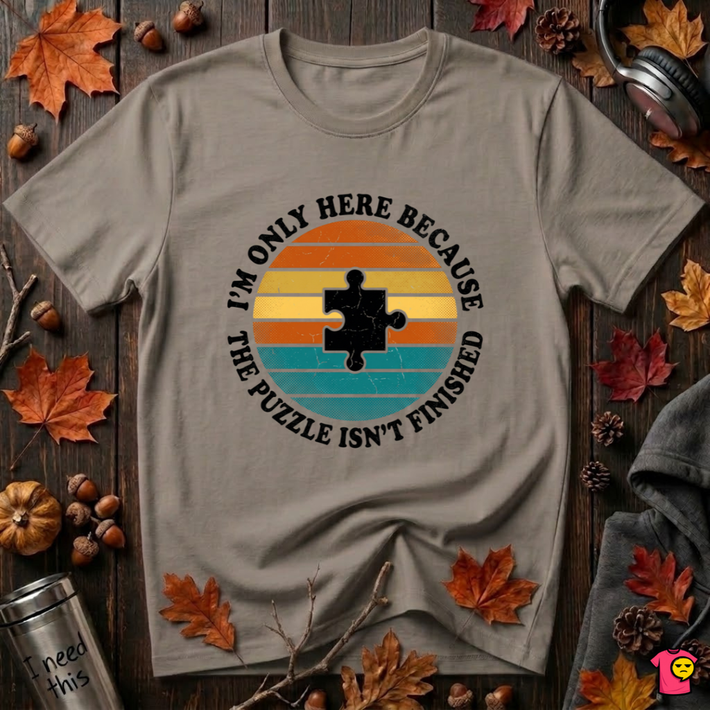 The Puzzle isn't Finished sarcastic puzzle graphic t-shirt in Asphalt by Snarky Sarks