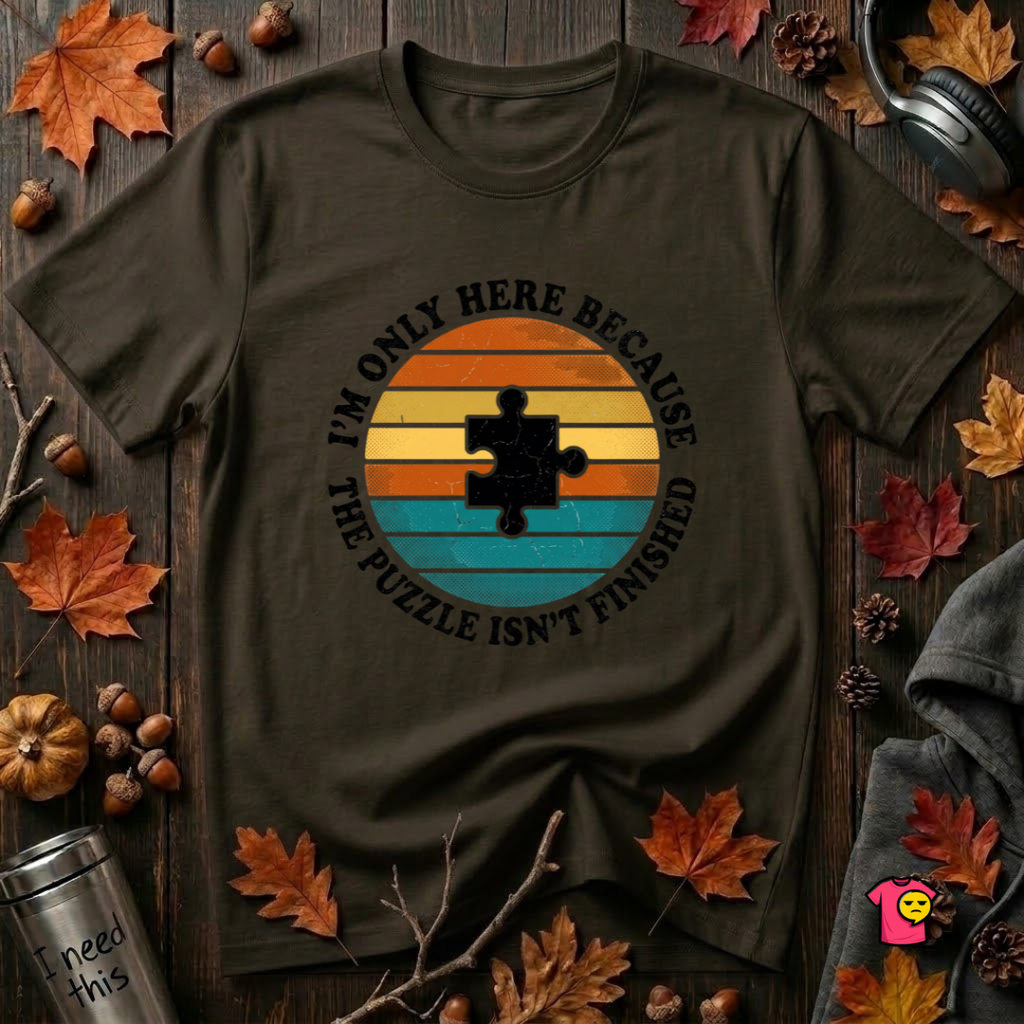 The Puzzle isn't Finished sarcastic puzzle graphic t-shirt in Black by Snarky Sarks