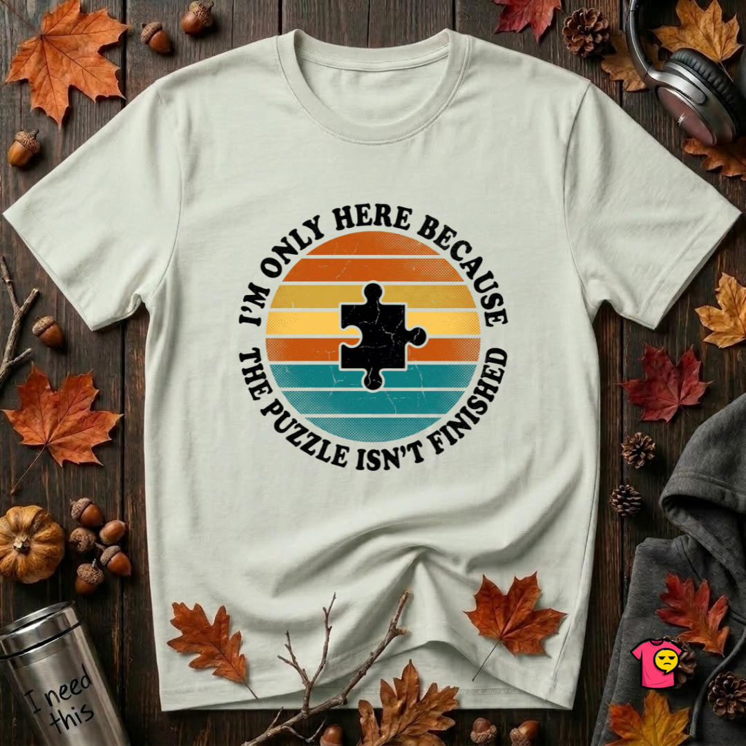 The Puzzle isn't Finished sarcastic puzzle graphic t-shirt in Citron by Snarky Sarks