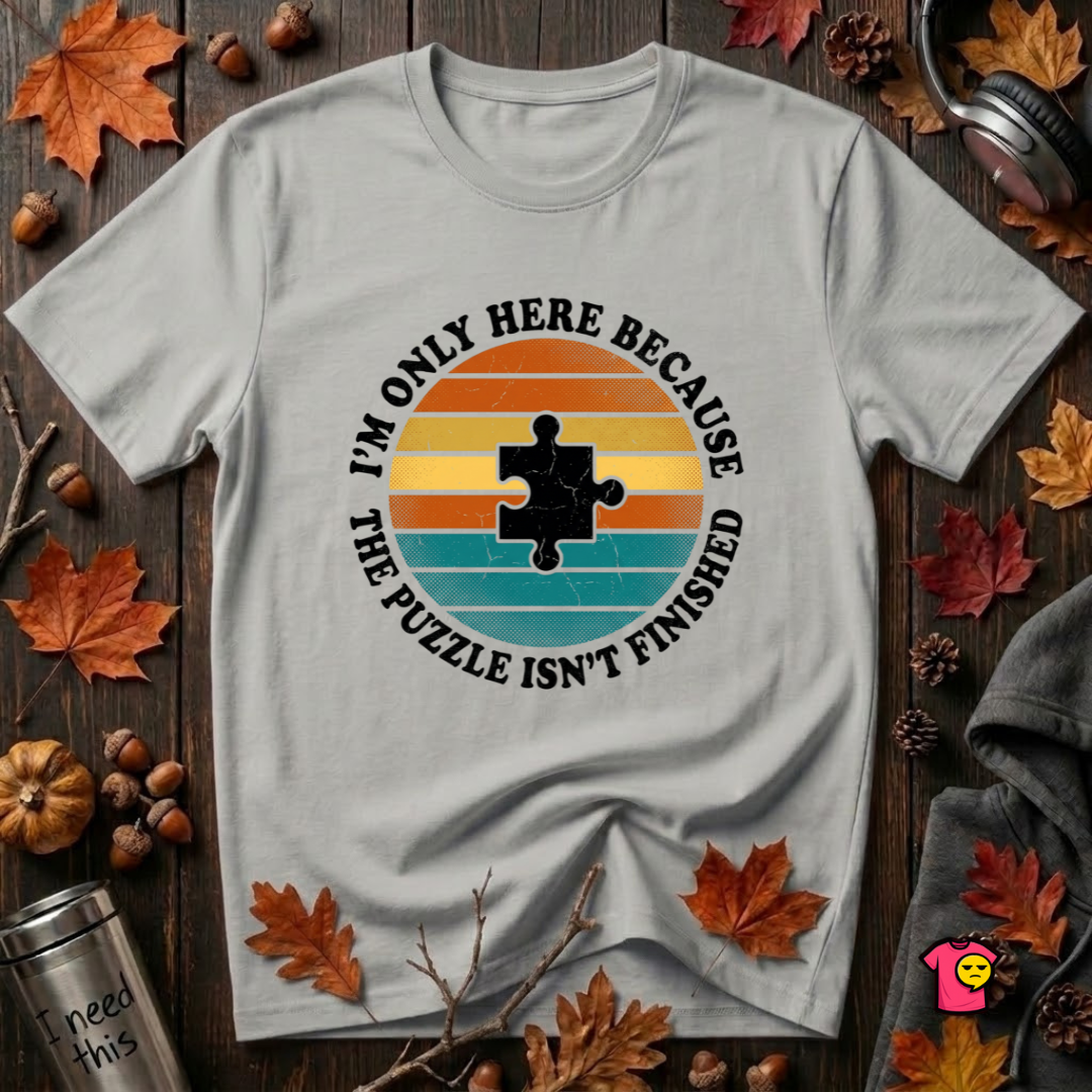 The Puzzle isn't Finished sarcastic puzzle graphic t-shirt in Silver by Snarky Sarks