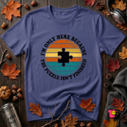 The Puzzle isn't Finished sarcastic puzzle graphic t-shirt in Team Navy by Snarky Sarks
