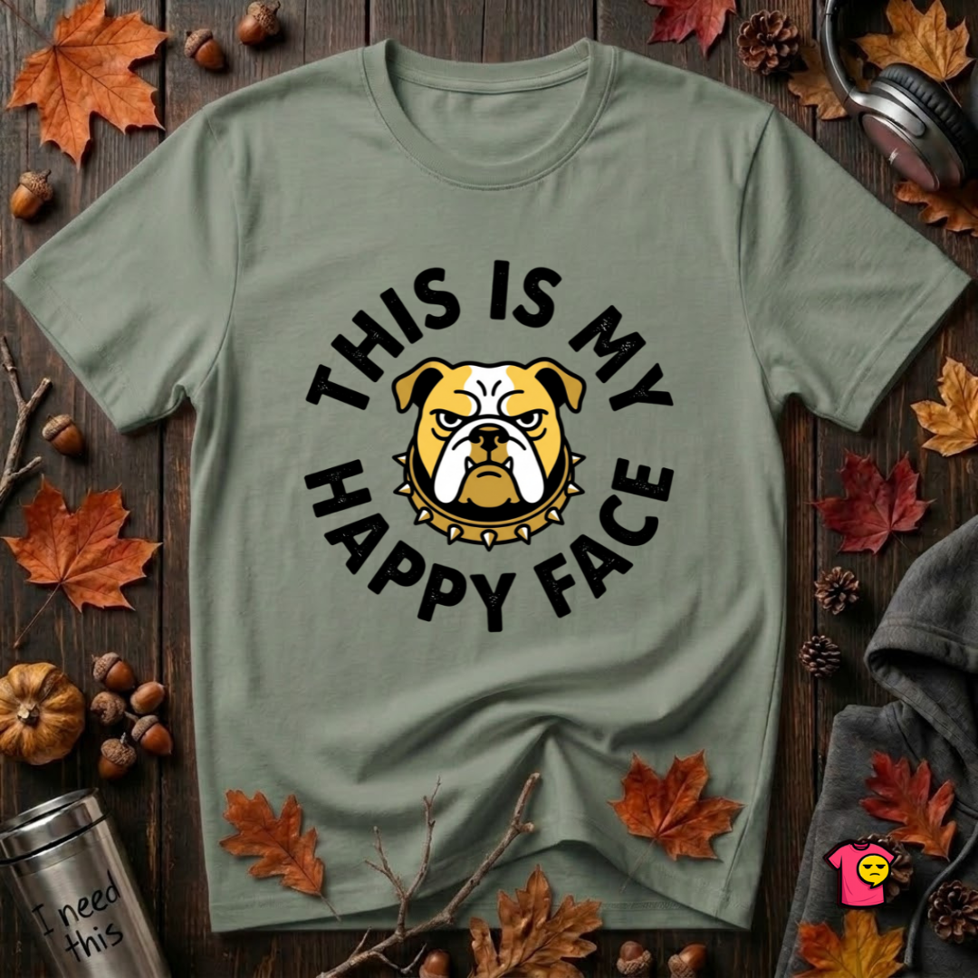 This is my Happy Face sarcastic graphic t-shirt in Military Green by Snarky Sarks