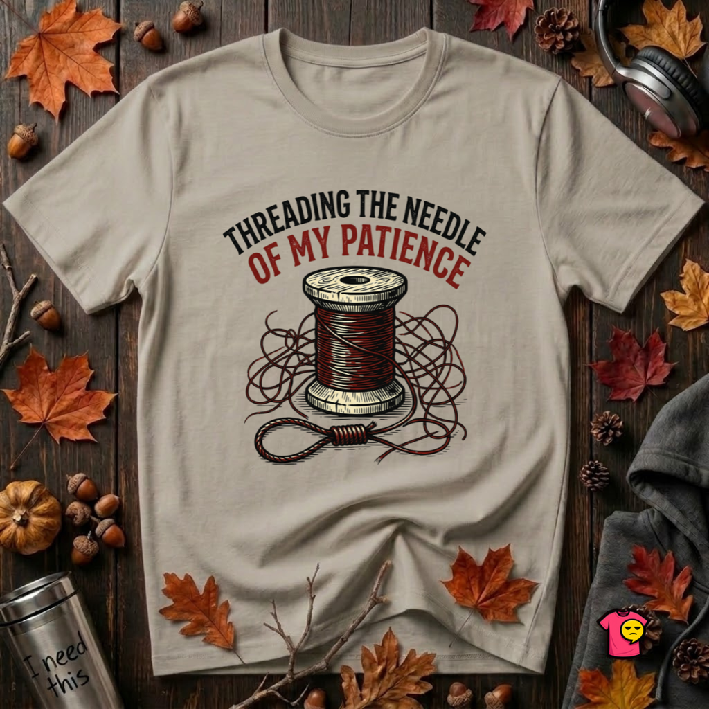 Threading the Needle of my Patience sewing t-shirt in Heather Stone by Snarky Sarks