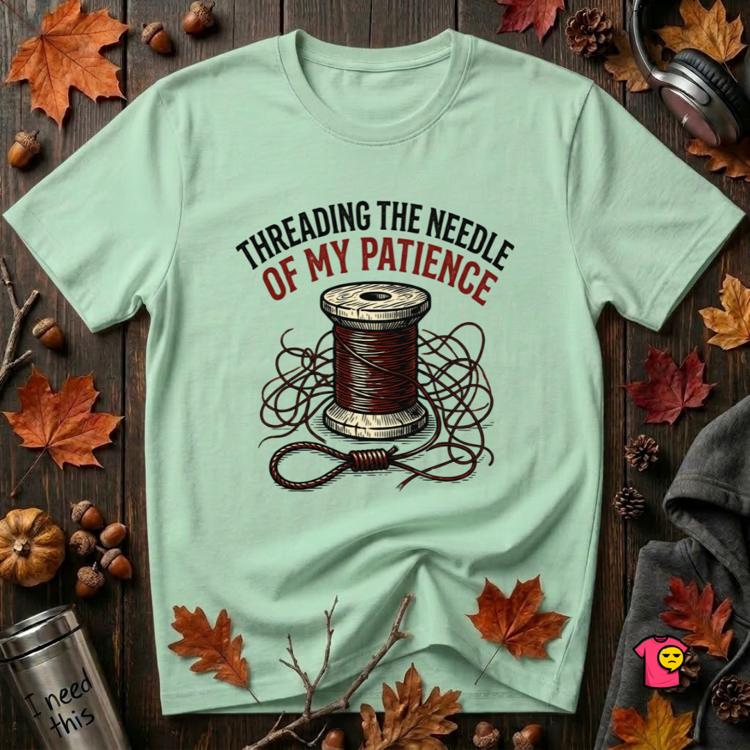 Threading the Needle of my Patience sewing t-shirt in Mint by Snarky Sarks