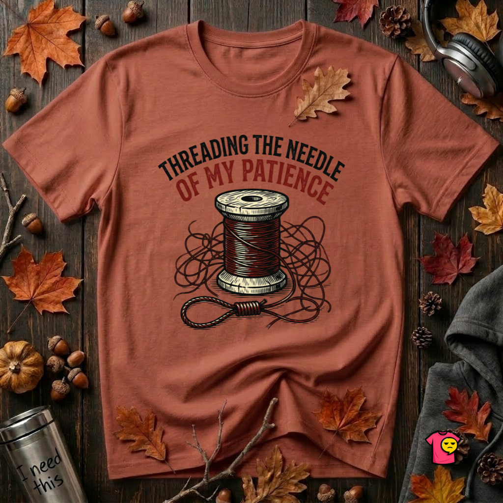 Threading the Needle of my Patience sewing t-shirt in Rust by Snarky Sarks
