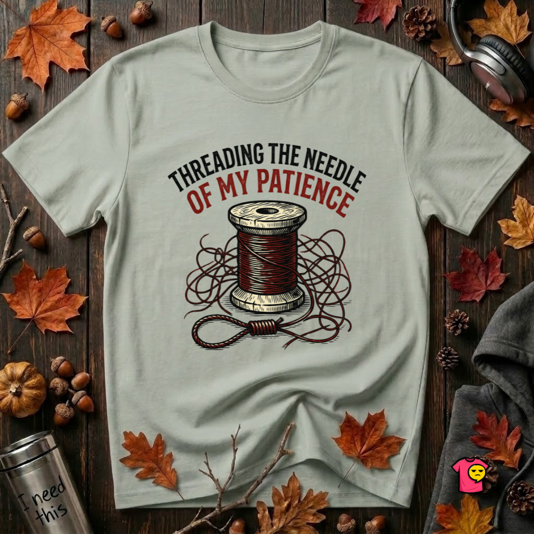 Threading the Needle of my Patience sewing t-shirt in Sage by Snarky Sarks