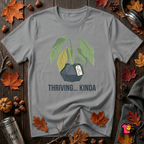 Thriving...Kinda sarcastic houseplant t-shirt in Heather Storm by Snarky Sarks