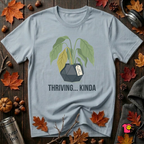 Thriving...Kinda sarcastic houseplant t-shirt in Light Blue by Snarky Sarks