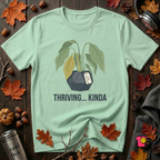Thriving...Kinda sarcastic houseplant t-shirt in Mint by Snarky Sarks