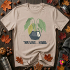 Thriving...Kinda sarcastic houseplant t-shirt in Natural by Snarky Sarks