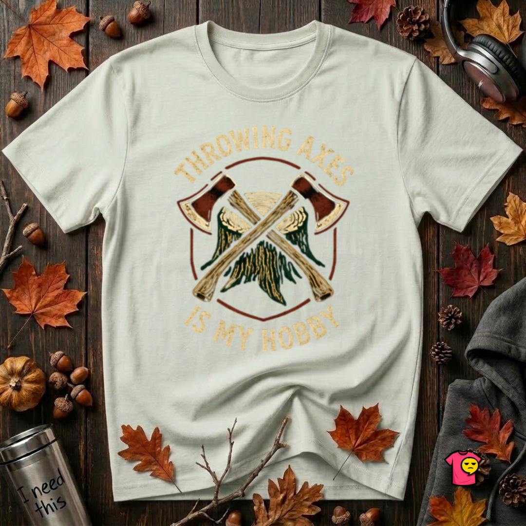 Throwing Axes Is My Hobby sarcastic graphic t-shirt in Citron by Snarky Sarks