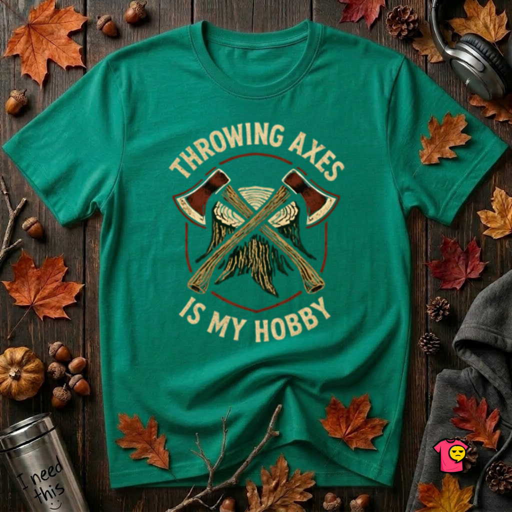 Throwing Axes Is My Hobby sarcastic graphic t-shirt in Heather Kelly by Snarky Sarks