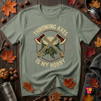 Throwing Axes Is My Hobby sarcastic graphic t-shirt in Military Green by Snarky Sarks