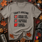 Today's Adulting -- Cancel Anyway sarcastic t-shirt in Deep Heather by Snarky Sarks