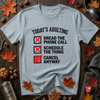 Today's Adulting -- Cancel Anyway sarcastic t-shirt in Light Blue by Snarky Sarks