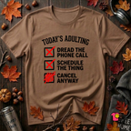 Today's Adulting -- Cancel Anyway sarcastic t-shirt in Sand Dune by Snarky Sarks