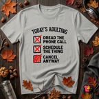 Today's Adulting -- Cancel Anyway sarcastic t-shirt in Silver by Snarky Sarks