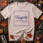 Tragedy -- Starring You sarcastic graphic t-shirt in Soft Pink by Snarky Sarks