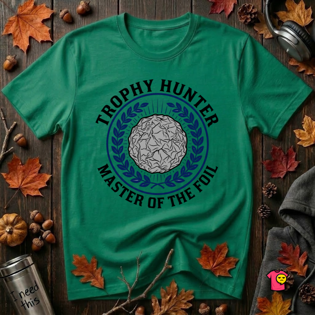 Trophy Hunter -- Master of the Foil fencing t-shirt in Kelly by Snarky Sarks
