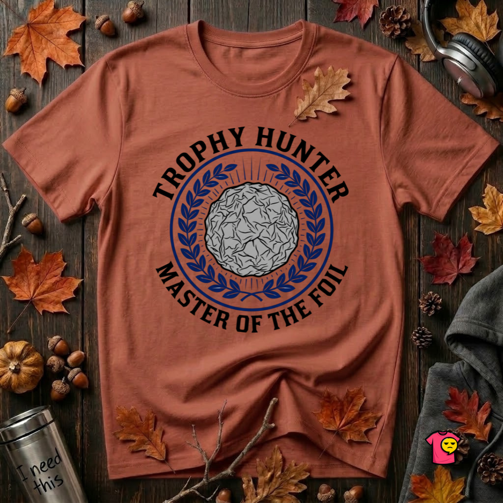 Trophy Hunter -- Master of the Foil fencing t-shirt in Rust by Snarky Sarks