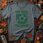 Try Hard Suck Anyway sarcastic graphic t-shirt in Dark Gray by Snarky Sarks
