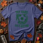 Try Hard Suck Anyway sarcastic graphic t-shirt in Team Navy by Snarky Sarks