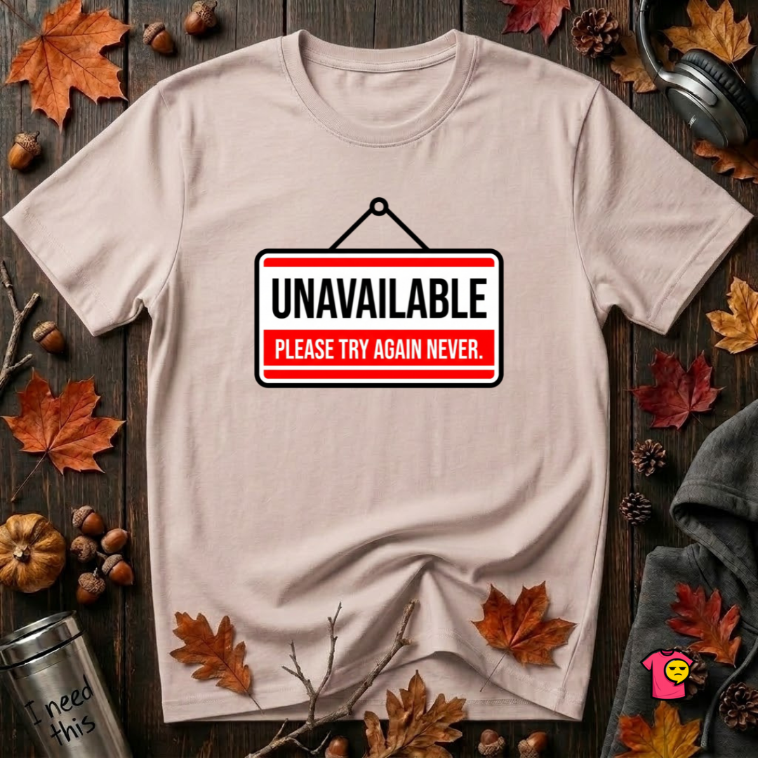 Unavailable. Please Try Again Never. sarcastic t-shirt in Soft Pink by Snarky Sarks